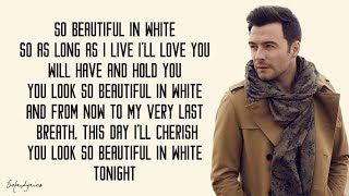 Beautiful In White - Shane Filan (Lyrics) 🎵