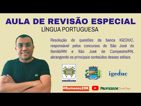 Prof. Cassildo Souza - Revisão Especial - IGEDUC- Concursos S.J. Seridó/RN e S.J. Campestre/RN