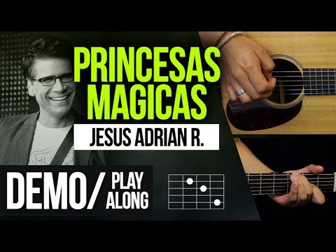 Princesas Mágicas - Jesús Adrián Romero