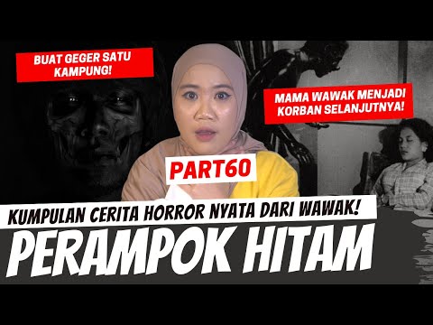 PERAMPOK YANG MENGGUNAKAN ILMU HITAM! - KHW PART 60