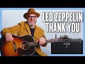 Led Zeppelin Thank You Guitar Lesson + Tutorial