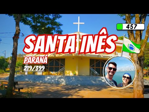 457🔴 SANTA INÊS PR | Como é a cidade de Santa Inês no Paraná?