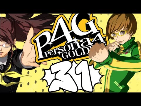 Episode 30 I Think - Persona 4 Golden Pt 31