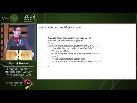 C++Now 2019: Daniel Ruoso “Clang Automated Refactoring for everyone with clangmetatool”