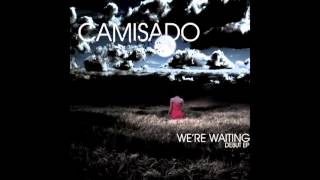 Camisado - This Is Gonna Hurt (We're Waiting EP) (2009)