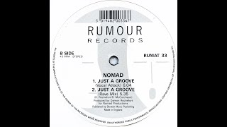 Nomad • Just A Groove (Rave Mix) (1991)