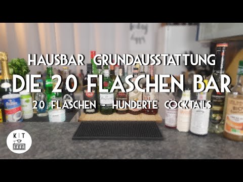 Die 20 Flaschen Bar - Hunderte Cocktails mit dieser Grundausstattung für die Hausbar (Bar Basics)