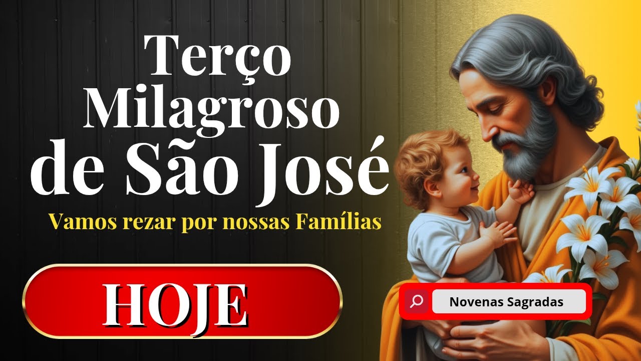 TERÇO MILAGROSO DE SÃO JOSÉ