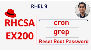 RHCSA Exam Questions || cron || grep || Reset Root Password || passwd || RHEL 9