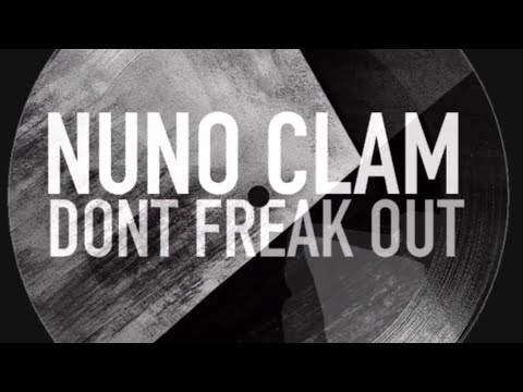 Nuno Clam - Dont Freak Out (Original Mix) [KKTTR002]