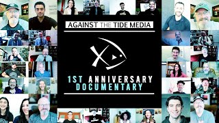 1st Anniversary Documentary | Against the Tide Media video
