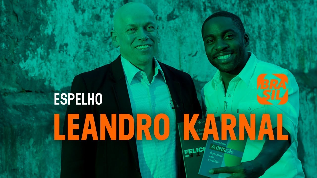Leandro Karnal e Lázaro Ramos l Espelho