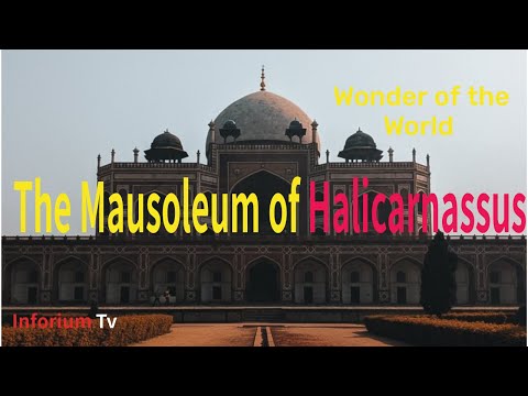 O Mausoléu de Halicarnasso: fatos sobre as Maravilhas do Mundo.