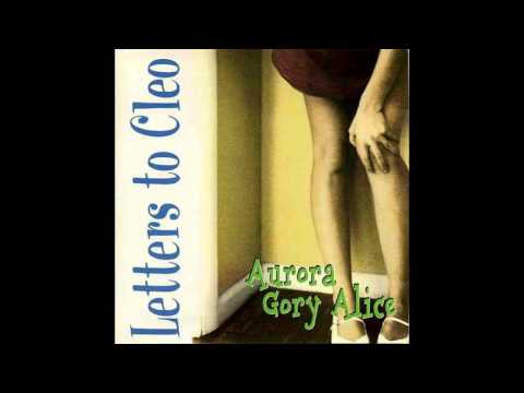 Letters To Cleo- Here And Now