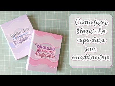 Bloquinho A6 cartonado capa dura sem encadernadora - Dia dos professores- com arte gratuita