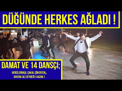 DÜĞÜNDE HERKES AĞLADI ! Böyle Zeybek YOK! 14 Dansçı ! (Gerizlerbaşı & Kostak Ali & Çakal Çökerten)