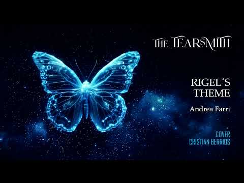 Andrea Farri - The Tearsmith, Rigel's Theme