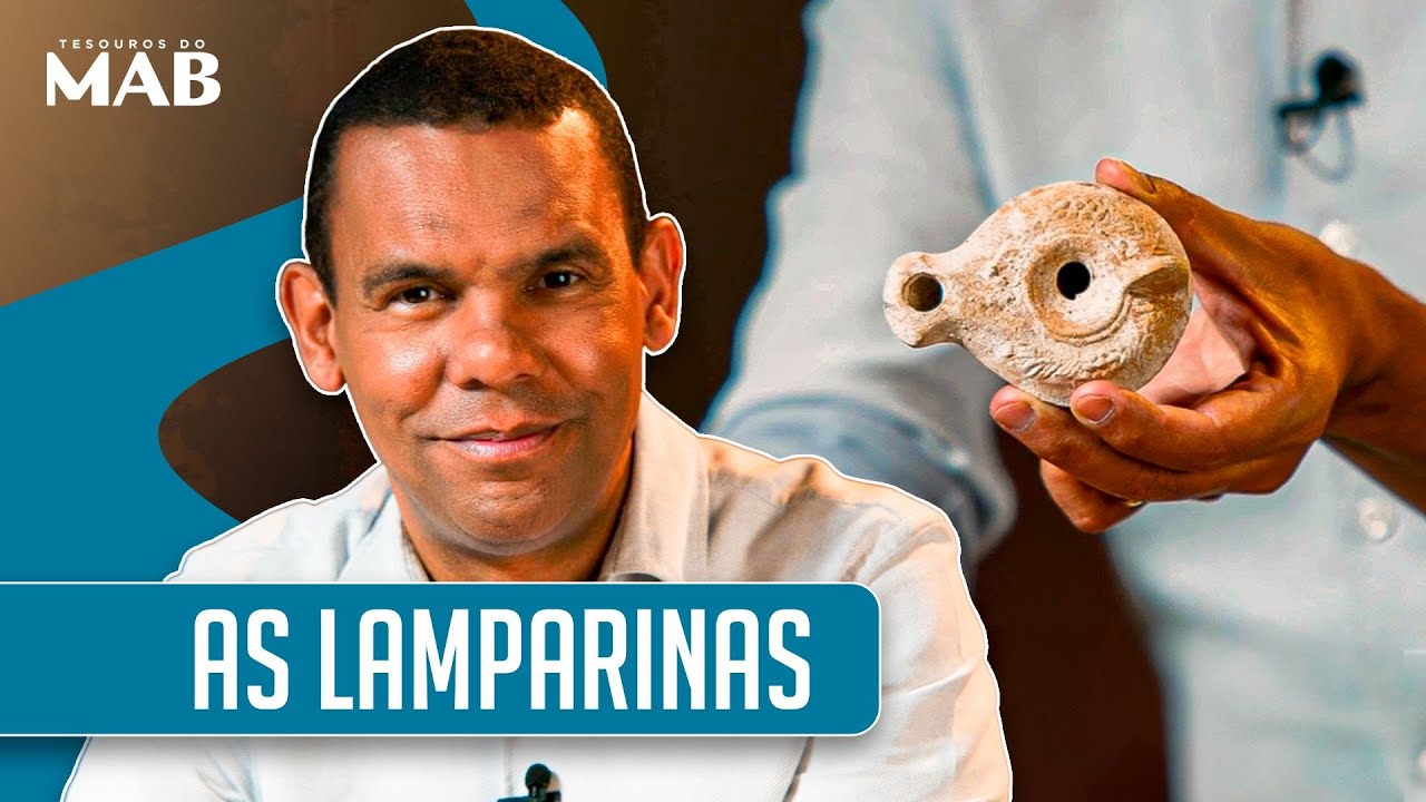 As lamparinas I Tesouros do MAB com Rodrigo Silva