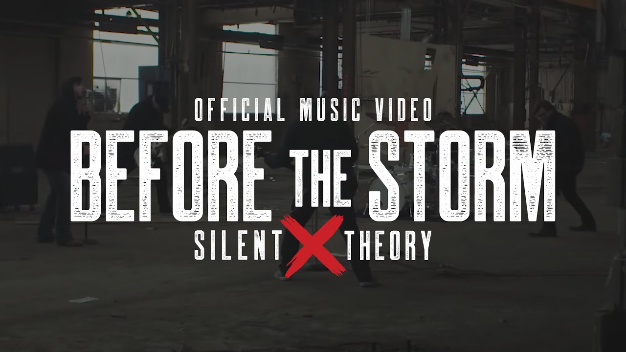 Silent Theory — Before the Storm