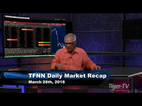 March 28th Daily Market Recap with Tom O'Brien on TFNN