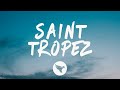 Post Malone - Saint-Tropez (Lyrics)