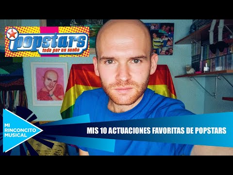 Mis 10 actuaciones favoritas de POPSTARS: 'TODO POR SUEÑO'
