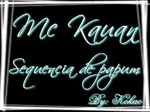 Mc Kauan - Sequencia de papum
