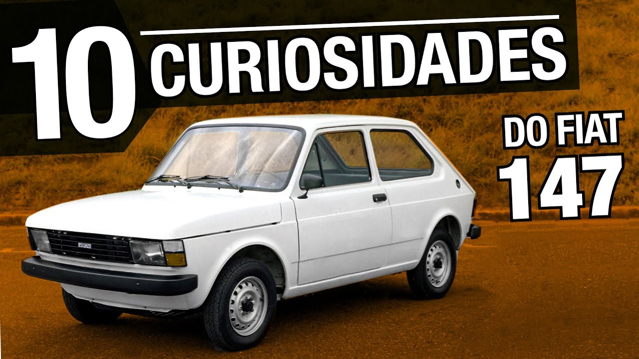10 Curiosidades do Fiat 147 - Um carro inovador pra sua a época