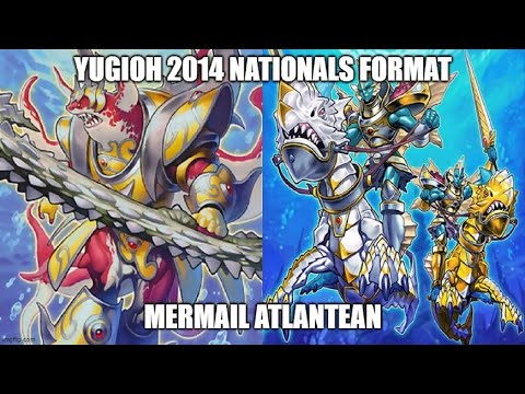 Yu-Gi-Oh! Nationals 2014 Format - Mermail Atlantean - Retro Yugioh
