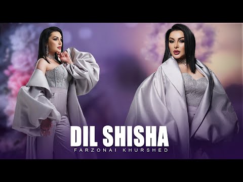 Farzonai Khurshed - Dil shisha (Official Audio)