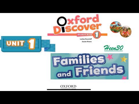 Oxford Discover Book 1 - Unit 1: Families and Friends (Listening)