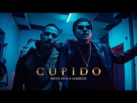 Brito Dios - Cupido ft. @Jambenee (Official Video)