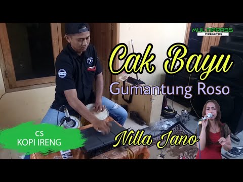 GUMANTUNG ROSO NILLA JANO CS KOPI IRENG