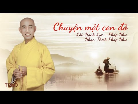 Chuyện một con đò - Thích Pháp Như