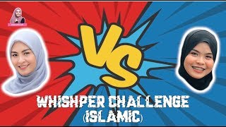 Download lagu WHISPER CHALLENGE(versi Islamik 😂) WANY HASRITA vs WANI SYAZ mp3