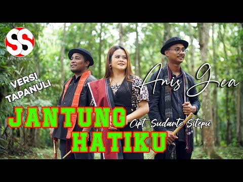 (Versi Tapanuli) Jantung Hatiku | Anis Gea | Cipt. Sudarto Sitepu (Official Music Video)