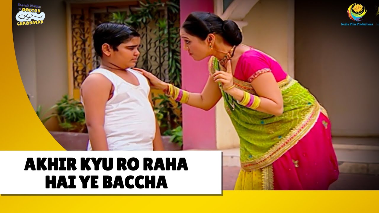 Akhir kyu ro raha hai ye baccha! | Haste Raho Hasate Raho| Taarak Mehta ka Ooltah Chashmah