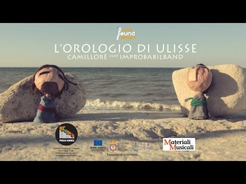 L'OROLOGIO DI ULISSE [Official Video HD] - Camillorè feat Improbabilband