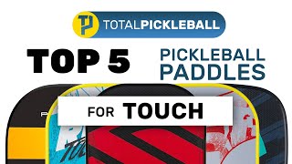 Best Touch Paddles 2021