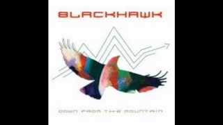 BlackHawk &quot;Cold As A Hollywood Kiss&quot;