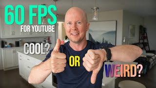 Does Recording in 60 FPS Enhance Your YouTube Videos?!