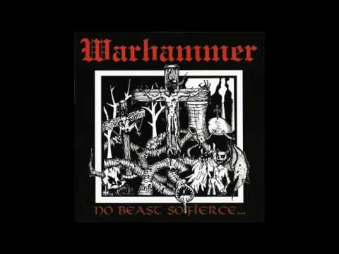 Warhammer - No Beast So Fierce... (Full Album)