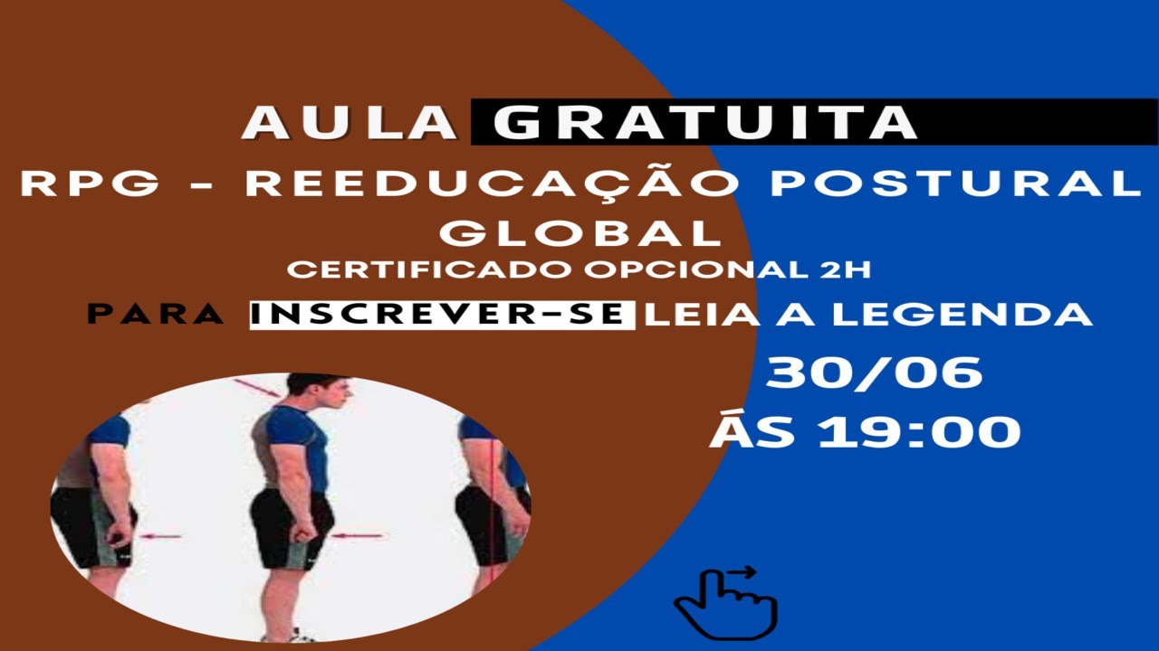 AULA GRATUITA - RPG (REEDUCAÇÃO POSTURAL GLOBAL)