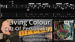 Living Colour - Cult Of Personality (Bass Line w/ Tabs and Standard Notation)