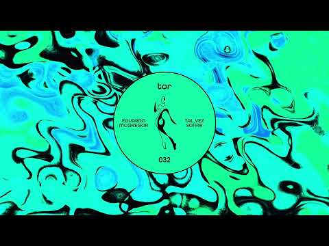 Eduardo McGregor - Tal Vez Soñar