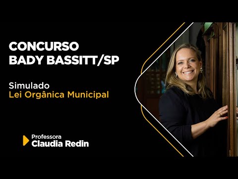 CONCURSO BADY BASSITT/SP: Simulado Lei Orgânica Municipal