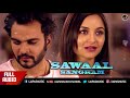 Punjabi Song | Sawaal | Sangram Hanjra | Japas Music
