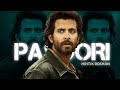 PASOORI X HRITIK ROSHAN NEW EFX STATUS FT HRITIK ROSHAN EDIT PASOORI SONG STATUS VIDEO