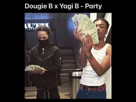 Dougie B x Yagi B- Party(Unreleased)