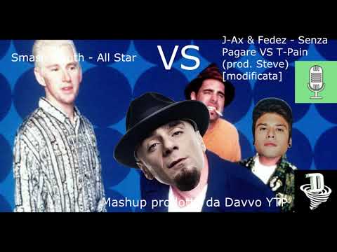 Mashup - All star VS. Senza Pagare (prod. Steve)